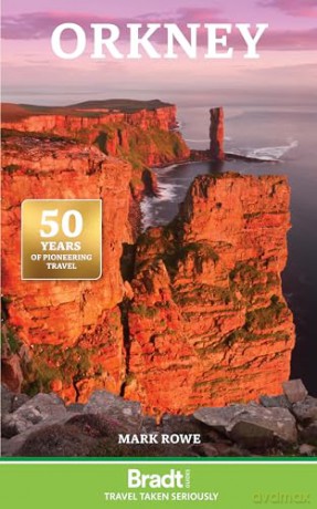 Orkney (Bradt Travel Guides) - Mark Rowe [KSIĄŻKA]