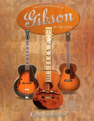 Other Brands of Gibson - Paul Fox [KSIĄŻKA]