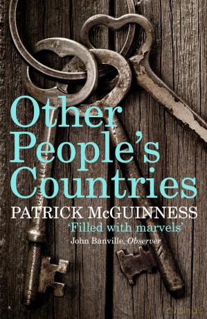 Other People's Countries: A Journey into Memory - Patrick Mcguinness [KSIĄŻKA]