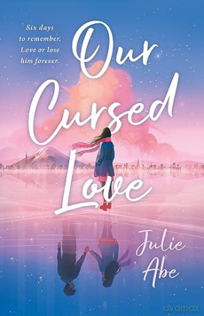 Our Cursed Love - Julie Abe [KSIĄŻKA]