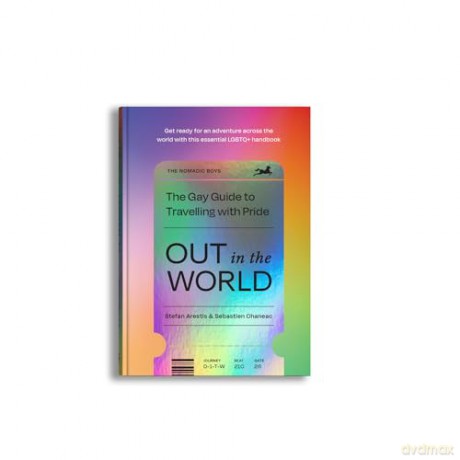Out in the World: The 2024 international LGBTQIA+ travel guide filled with pride - Stefan Arestis [KSIĄŻKA]