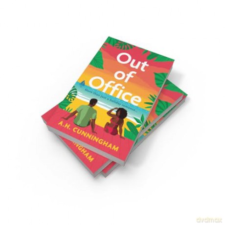 Out Of Office: Don't miss this spicy, opposites attract, holiday romance in 2024! - A H Cunningham [KSIĄŻKA]