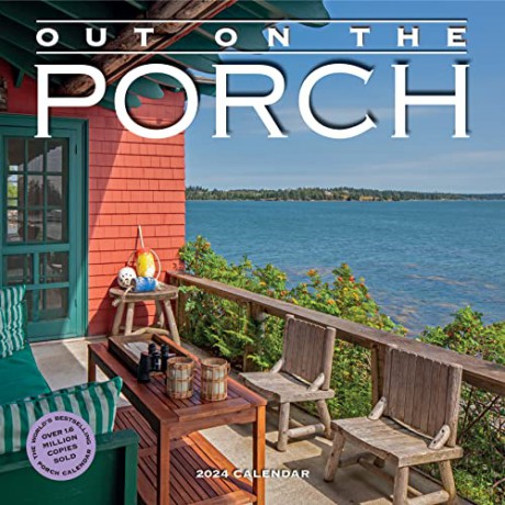 Out on the Porch Wall Calendar 2024: Porch Living for Every Day of the Year - Workman Calendars [KALENDARZ]