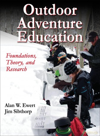 Outdoor Adventure Education: Foundations, Theory, and Research - Alan Ewert [KSIĄŻKA]
