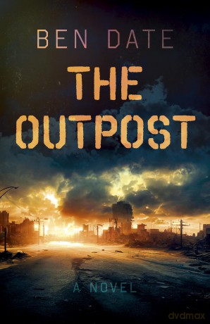 Outpost, The: A Novel - Ben Date [KSIĄŻKA]