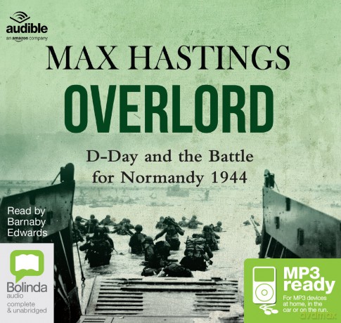 Overlord: D-Day and the Battle for Normandy 1944 - Max Hastings [KSIĄŻKA]