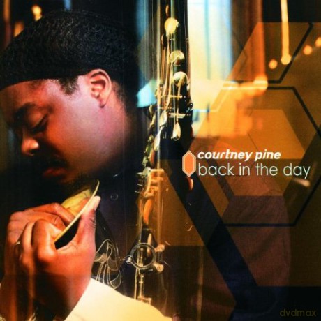 Pine Courtney: Back In The Day [CD]