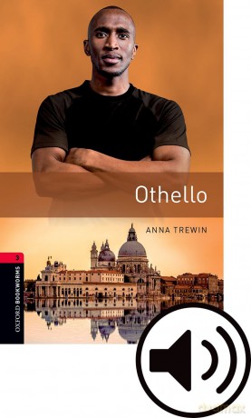 Oxford Bookworms Library: Level 3:: Othello Audio Pack: Graded readers for secondary and adult learners [KSIĄŻKA]