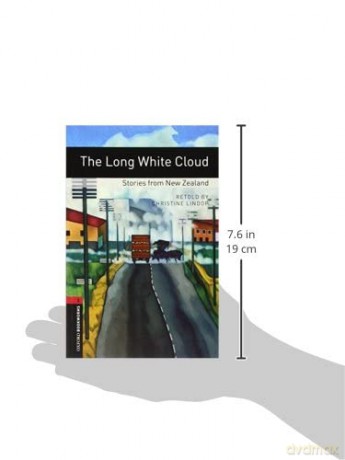 Oxford Bookworms Library: Level 3:: The Long White Cloud: Stories from New Zealand: Level 3: 1000-Word Vocabulary (Oxford Bookworms ELT) - Unknown [KSIĄŻKA]