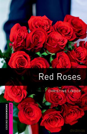 Oxford Bookworms Library: Starter Level:: Red Roses Audio Pack - Unknown [KSIĄŻKA]