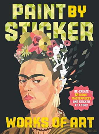 Paint by Sticker: Works of Art: Re-create 12 Iconic Masterpieces One Sticker at a Time! [KSIĄŻKA]