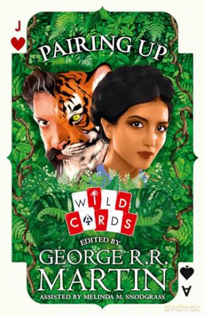 Pairing Up (Wild Cards) - George Rr Martin [KSIĄŻKA]