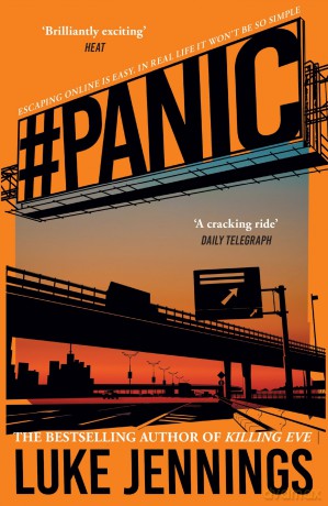 Panic: The thrilling new book from the bestselling author of Killing Eve - Luke Jennings [KSIĄŻKA]