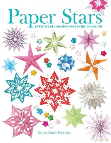 Paper Stars: 25 Festive Decorations for Every Occasion - Karen-Marie Fabricius [KSIĄŻKA]