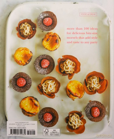 Party-Perfect Bites: Delicious recipes for canapés, finger food and party snacks - Milli Taylor [KSIĄŻKA]