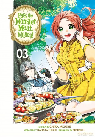 Pass the Monster Meat, Milady! 3 (PASS MONSTER MEAT MILADY GN) - Mizube Chika [KOMIKS]