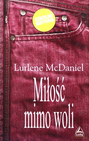 Miłość Mimo Woli [KSIĄŻKA]