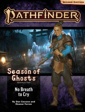 Pathfinder Adventure Path: No Breath to Cry (Season of Ghosts 3 of 4) (P2): No Breath to Cry P2 (PATHFINDER ADV PATH SEASON OF GHOSTS (P2)) - Dan Cascone [KSIĄŻKA]