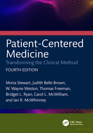 Patient-Centered Medicine: Transforming the Clinical Method - Moira Stewart [KSIĄŻKA]