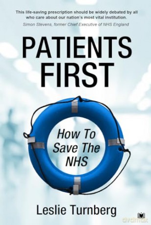 Patients First: How to Save the NHS - Leslie Turnberg [KSIĄŻKA]