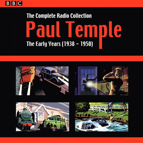 Paul Temple: The Complete Radio Collection: Volume One: The Early Years (1938-1950) - Francis Durbridge [KSIĄŻKA]