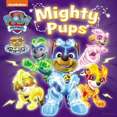 PAW Patrol Mighty Pups Board Book: A colourful superhero board book for children aged 2, 3, 4, 5 based on the Nickelodeon TV Series - Paw Patrol [KSIĄŻKA]