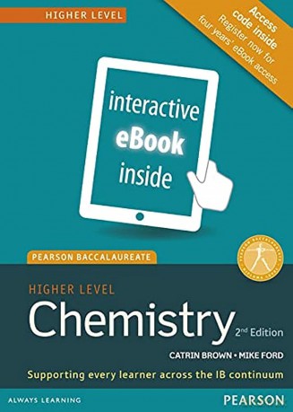 Pearson Baccalaureate Chemistry Higher Level 2nd edition ebook only edition (etext) for the IB Diploma: Industrial Ecology (Pearson International Baccalaureate Diploma: International Editions) - Catrin Brown [KSIĄŻKA]