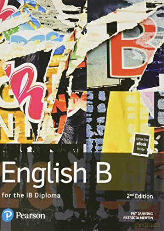 Pearson Baccalaureate English B for the IB Diploma (Pearson International Baccalaureate Diploma: International Editions) - Pat Janning [KSIĄŻKA]