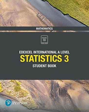 Pearson Edexcel International A Level Mathematics Statistics 3 Student Book - Joe Skrakowski [KSIĄŻKA]