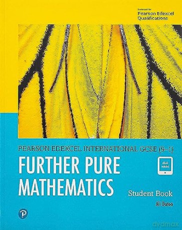Pearson Edexcel International GCSE (9-1) Further Pure Mathematics Student Book - Dursun Delen [KSIĄŻKA]