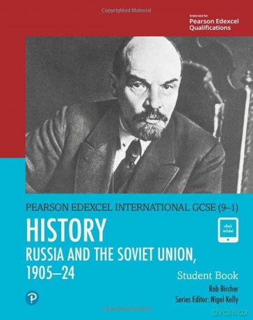 Pearson Edexcel International GCSE (9-1) History: The Soviet Union in Revolution, 1905-24 Student Book - Merrick Rosenberg [KSIĄŻKA]