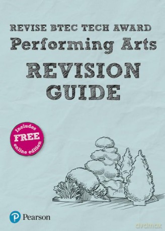 Pearson REVISE BTEC Tech Award Performing Arts Revision Guide inc online edition - 2023 and 2024 exams and assessments: for home learning, 2022 and 2023 assessments and exams - Sally Jewers [KSIĄŻKA]