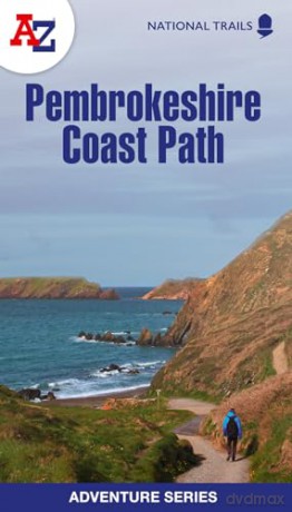 Pembrokeshire Coast Path: Plan your next adventure with A-Z (A -Z Adventure Series) - A-Z Maps [KSIĄŻKA]