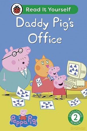 Peppa Pig Daddy Pig's Office: Read It Yourself - Level 2 Developing Reader - Ladybird [KSIĄŻKA]