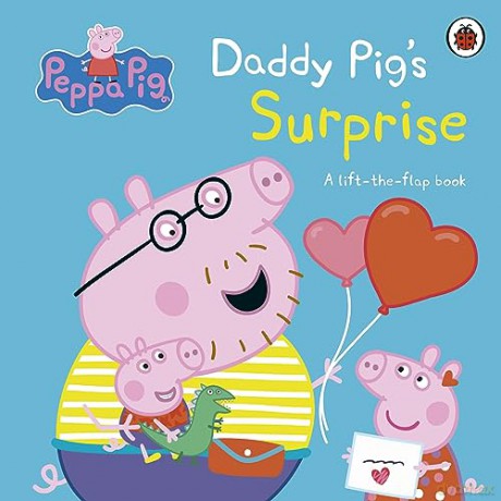Peppa Pig: Daddy Pig's Surprise: A Lift-the-Flap Book: An interactive book for toddlers [KSIĄŻKA]