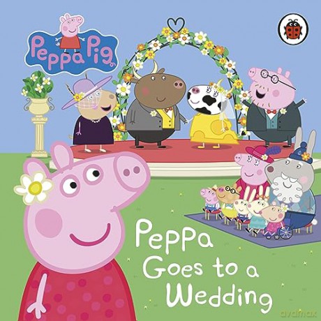 Peppa Pig: Peppa Goes to a Wedding [KSIĄŻKA]