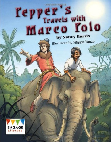 Pepper's Travels with Marco Polo (Engage Literacy: Engage Literacy Brown) - Nancy Harris [KSIĄŻKA]