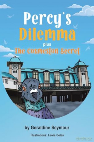 Percy's Dilemma plus The Cosmeston Secret - Geraldine Seymour [KSIĄŻKA]