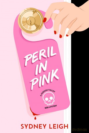 Peril in Pink (Hudson Valley B&B Mysteries) - Sydney Leigh [KSIĄŻKA]