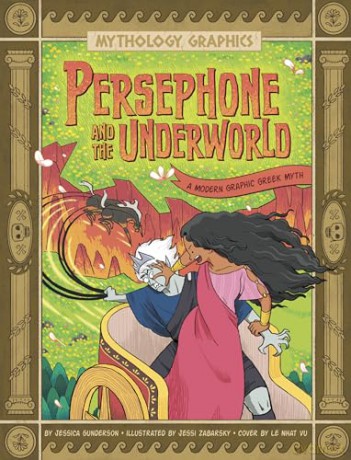 Persephone and the Underworld: A Modern Graphic Greek Myth (Mythology Graphics) - Jessica Gunderson [KOMIKS]