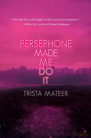 Persephone Made Me Do It Volume 3 (Myth and Magick) [KSIĄŻKA]