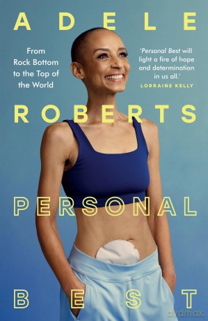Personal Best: From Rock Bottom to the Top of the World by Adele Roberts - Adele Roberts [KSIĄŻKA]