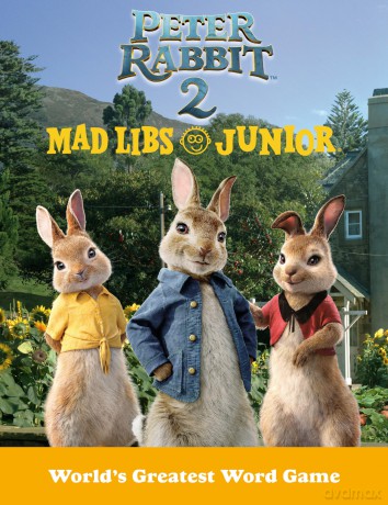 Peter Rabbit 2 Mad Libs Junior: Peter Rabbit 2: The Runaway - Mad Libs [KSIĄŻKA]