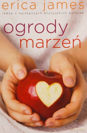 Ogrody Marzeń - James Erica [KSIĄŻKA]