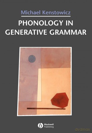 Phonology in Generative Grammar (Blackwell Textbooks in Linguistics) - Michael Kenstowicz [KSIĄŻKA]