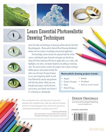 Photorealistic Colored Pencil Drawing Workbook: Learn Essential Techniques through 16 Projects - Irodoreal [KSIĄŻKA]