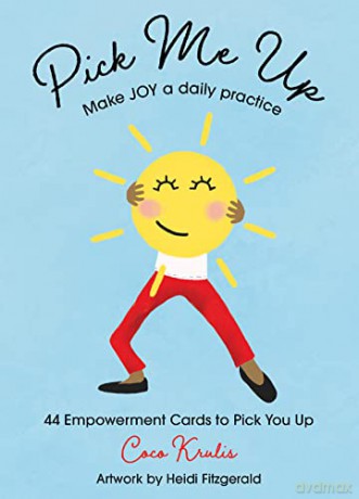 Pick Me Up - Make Joy a Daily Practice: 44 Empowerment Cards to Pick You Up - Courtney Krulis [KSIĄŻKA]