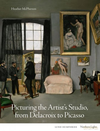 Picturing the Artist's Studio, from Delacroix to Picasso (Northern Lights) - Heather McPherson [KSIĄŻKA]