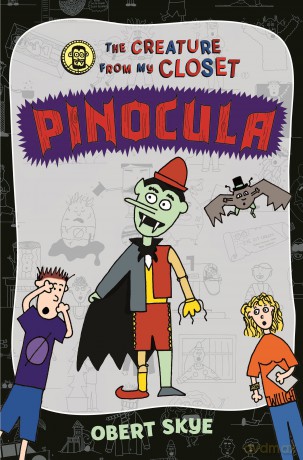 Pinocula: 3 (Creature from My Closet) - Obert Skye [KSIĄŻKA]