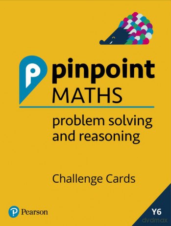Pinpoint Maths Year 6 Problem Solving and Reasoning Challenge Cards: Y6 Problem Solving and Reasoning Pk - Steve Mills [KSIĄŻKA]